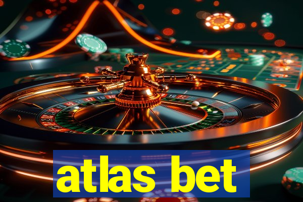 atlas bet